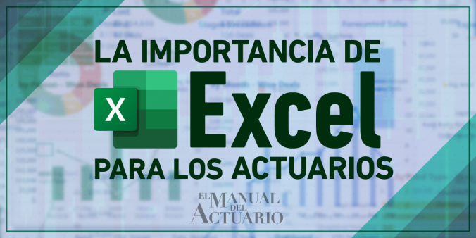 Excel y Actuaria